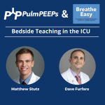 56. Bedside Teaching in the ICU – Pulm PEEPs and ATS Breathe Easy