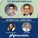 61. PulmPEEPs and ICU Ed and Todd-Cast: ACORN Trial