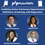 112. Guidelines Series: Pulmonary Hypertension – Definitions, Screening, and Diagnosis